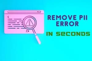 how to remove [pii_email_bdf13af903a8f5707fb2] error